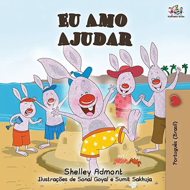 Eu Amo Ajudar: I Love to Help- Brazilian Portuguese book for kids