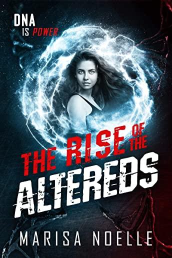 The Rise of the Altereds