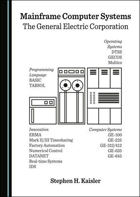 Mainframe Computer Systems: The General Electric Corporation