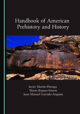 Handbook of American Prehistory and History