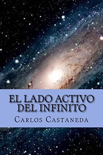 El Lado Activo del Infinito (Spanish Edition)