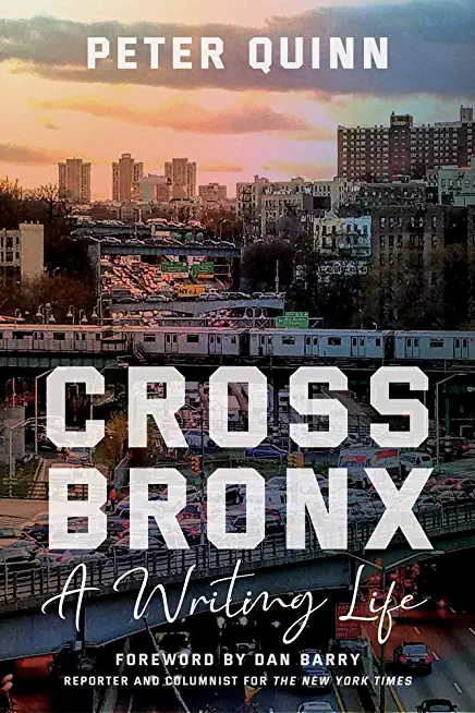 Cross Bronx: A Writing Life