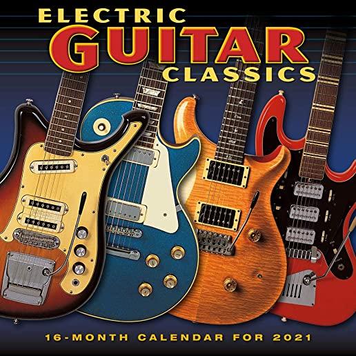 2021 Electric Guitar Classics 16-Month Wall Calendar