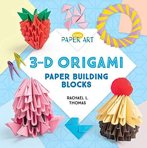 3-D Origami: Paper Building Blocks