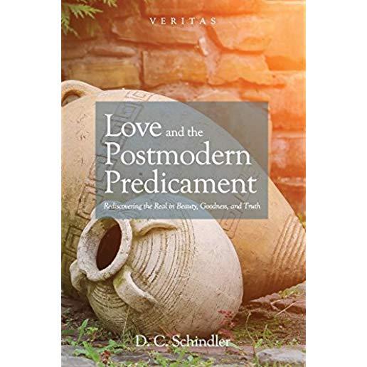 Love and the Postmodern Predicament