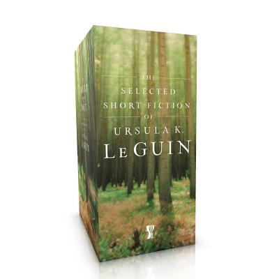 The Selected Short Fiction of Ursula K. Le Guin Boxed Set: The Found and the Lost; The Unreal and the Real