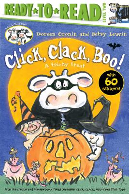Click, Clack, Boo!/Ready-To-Read: A Tricky Treat