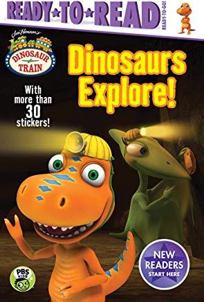Dinosaurs Explore! [With More Than 30 Stickers]