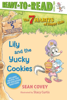 Lily and the Yucky Cookies, Volume 5: Habit 5