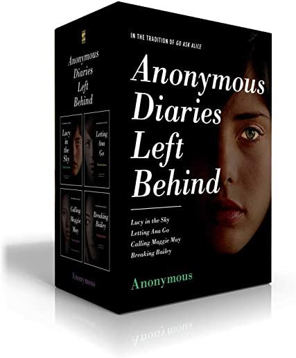 Anonymous Diaries Left Behind: Lucy in the Sky; Letting Ana Go; Calling Maggie May; Breaking Bailey