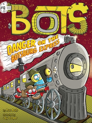 Danger on the Botsburg Express, 12
