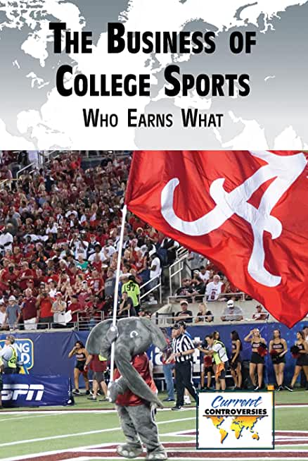 The Business of College Sports: Who Earns What