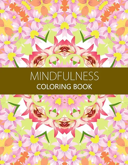 Mindfulness Coloring Book: Reduce Stress and Improve Your Life (Adults and Kids)coloring pages for adults