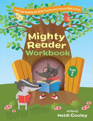 Mighty Reader Workbook, Grade 2: 2nd Grade Reading and Skills Practice with Favorite Bible Stories