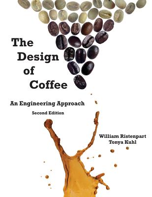 The Design of Coffee: An Engineering Approach