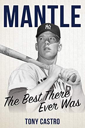 Mantle: The Best There Ever Was