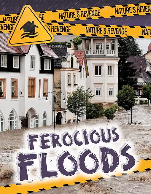 Ferocious Floods