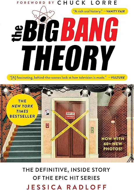The Big Bang Theory: The Definitive, Inside Story of the Epic Hit Series