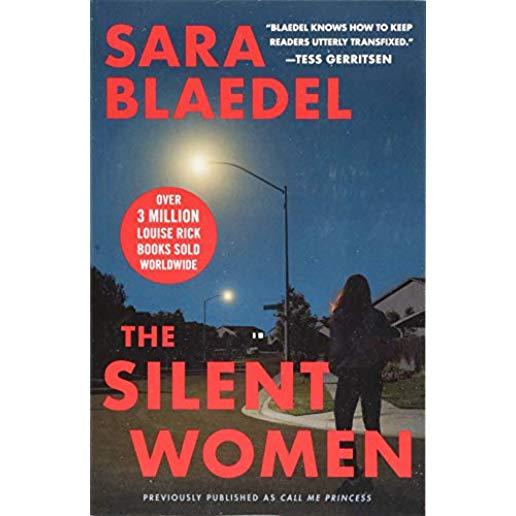 The Silent Women (Previously Published as Call Me Princess)