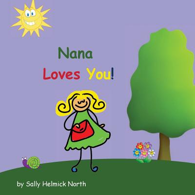 Nana Loves You!