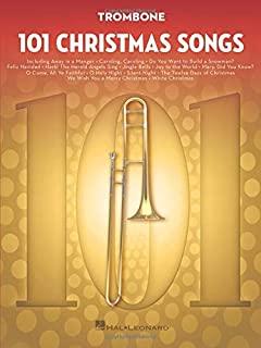 101 Christmas Songs: For Trombone