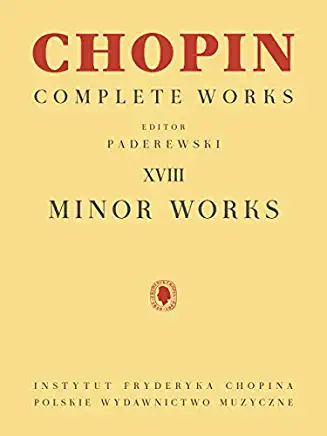 Minor Works: Chopin Complete Works Vol. XVIII