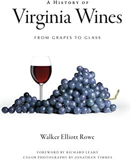 A History of Virginia Wines: From Grapes to Glass