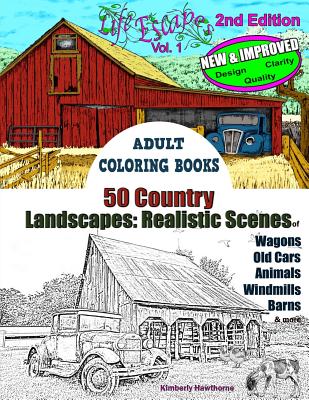 Adult Coloring Books: 50 Country Landscapes 2nd Edition: Realistic Scenes of Windmills, Old Cars, Animals, Wagons, Barns & More