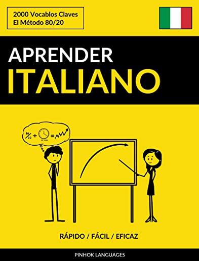 Aprender Italiano - RÃ¡pido / FÃ¡cil / Eficaz: 2000 Vocablos Claves