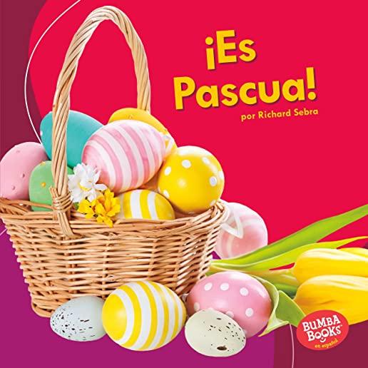Â¡es Pascua! (It's Easter!)
