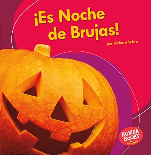 Â¡es Noche de Brujas! (It's Halloween!)