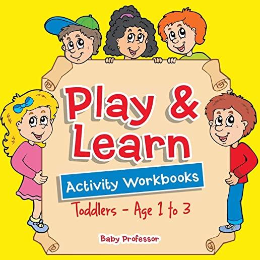 Play & Learn Activity Workbooks Toddlers - Age 1 to 3