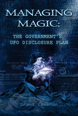 Managing Magic: The Government's UFO Disclosure Plan