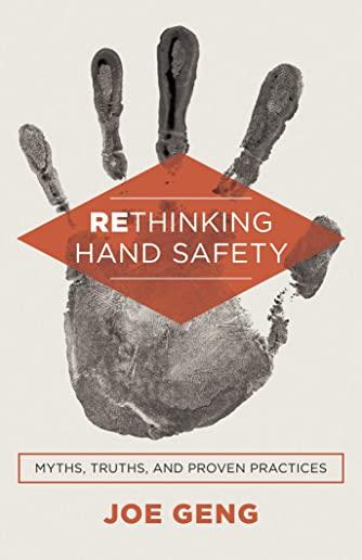 Rethinking Hand Safety: Myths, Truths, and Proven Practices