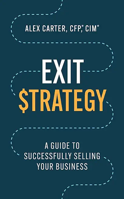 Exit Strategy: A Guide to Successfully Selling Your Business