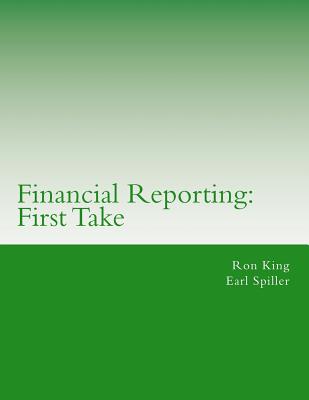 Financial Reporting: First Take