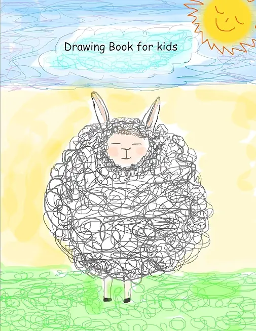 Drawing Book for kids: Extra Large-Made with Standard White Paper-Best for Crayons, Colored Pencils, Watercolor Paints and Very Light Fine Ti