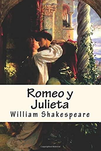 Romeo y Julieta (Spanish) Edition