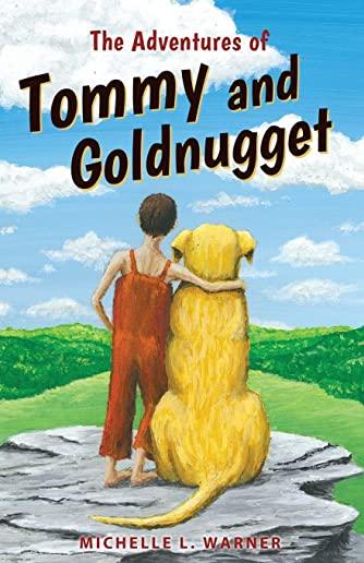 The Adventures of Tommy and Goldnugget