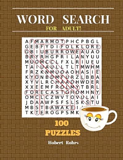 Word Search For Adult Word Finds Puzzles Book: Easy word finds for Adult 100 Puzzles Book