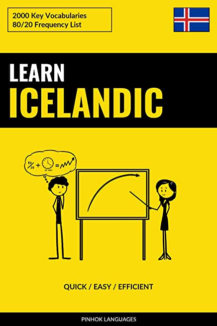 Learn Icelandic - Quick / Easy / Efficient: 2000 Key Vocabularies