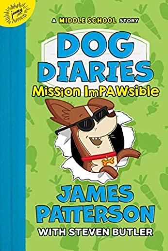 Dog Diaries: Mission Impawsible: A Middle School Story