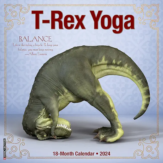 T-Rex Yoga 2024 12 X 12 Wall Calendar