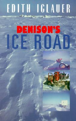 Denison's Ice Road