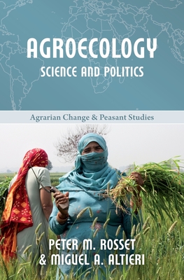 Agroecology: Science and Politics