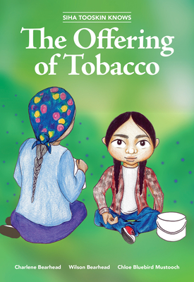Siha Tooskin Knows the Offering of Tobacco, Volume 7