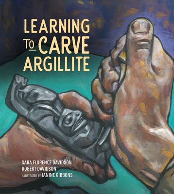 Learning to Carve Argillite, 2