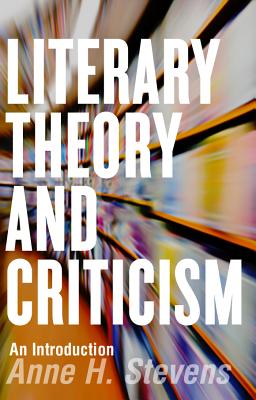 Literary Theory and Criticism: An Introduction