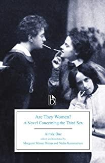 Are They Women?: A Novel Concerning the Third Sex