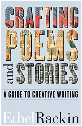 Crafting Poems and Stories